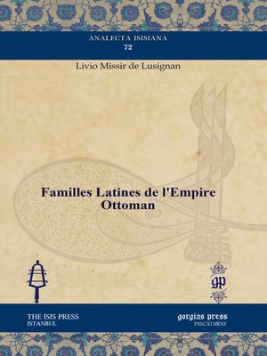cover image of Familles Latines de l'Empire Ottoman